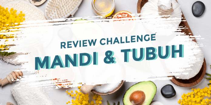 Review Challenge - Mandi & Tubuh